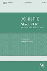 John the Slacker TTB choral sheet music cover